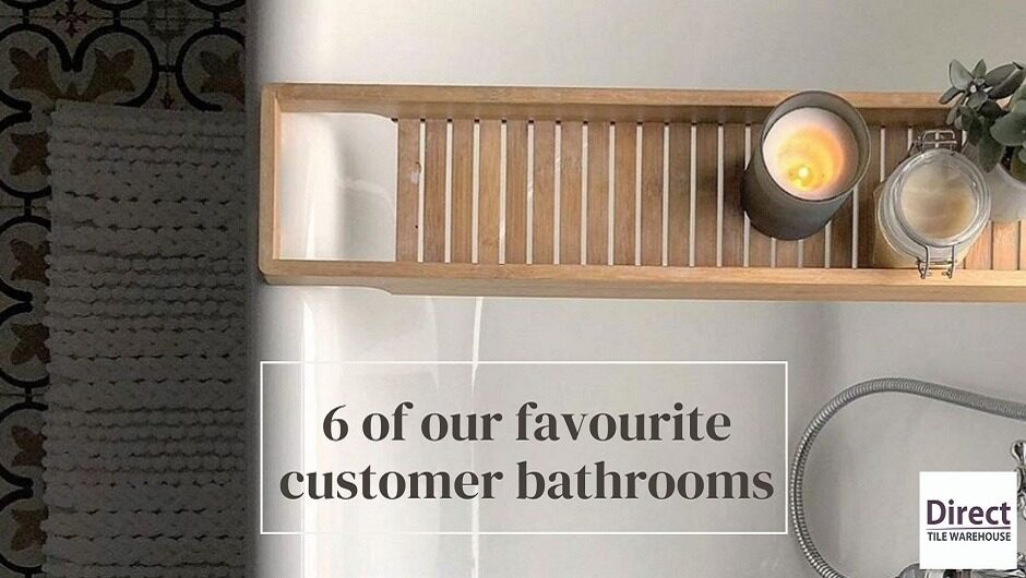 6 of our favourite customer bathrooms video